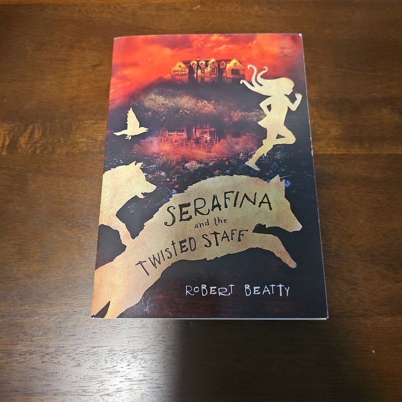Serafina and the twisted staff