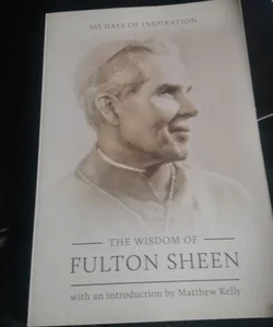 The Wisdom of Fulton Sheen