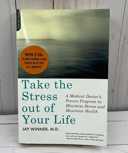Take the Stress Out of Your Life