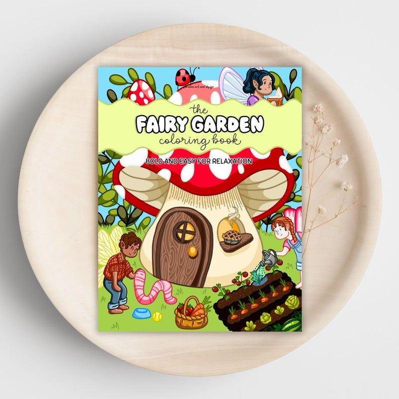 The Fairy Garden Coloring Book