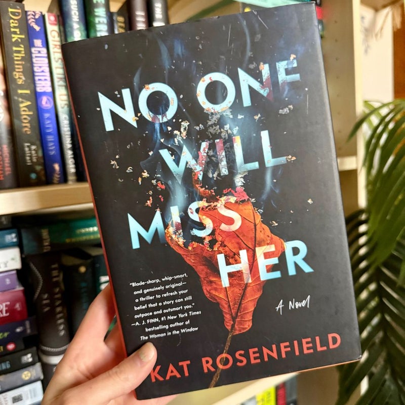 No One Will Miss Her
