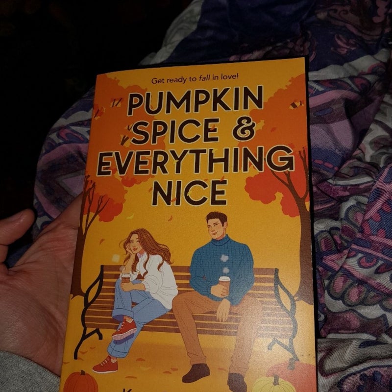 Pumpkin Spice and Everything Nice