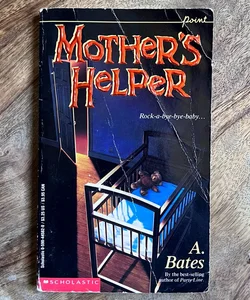 Mother's Helper (Point Horror) First Edition 