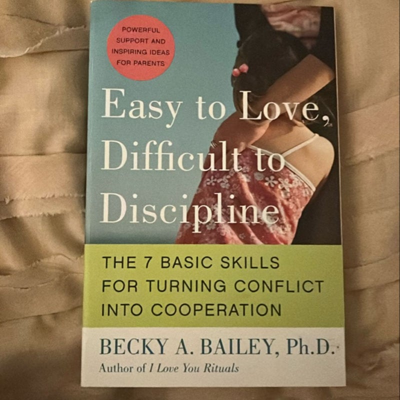 Easy to Love, Difficult to Discipline