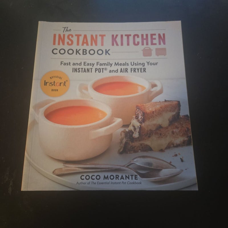 The Instant Kitchen Cookbook