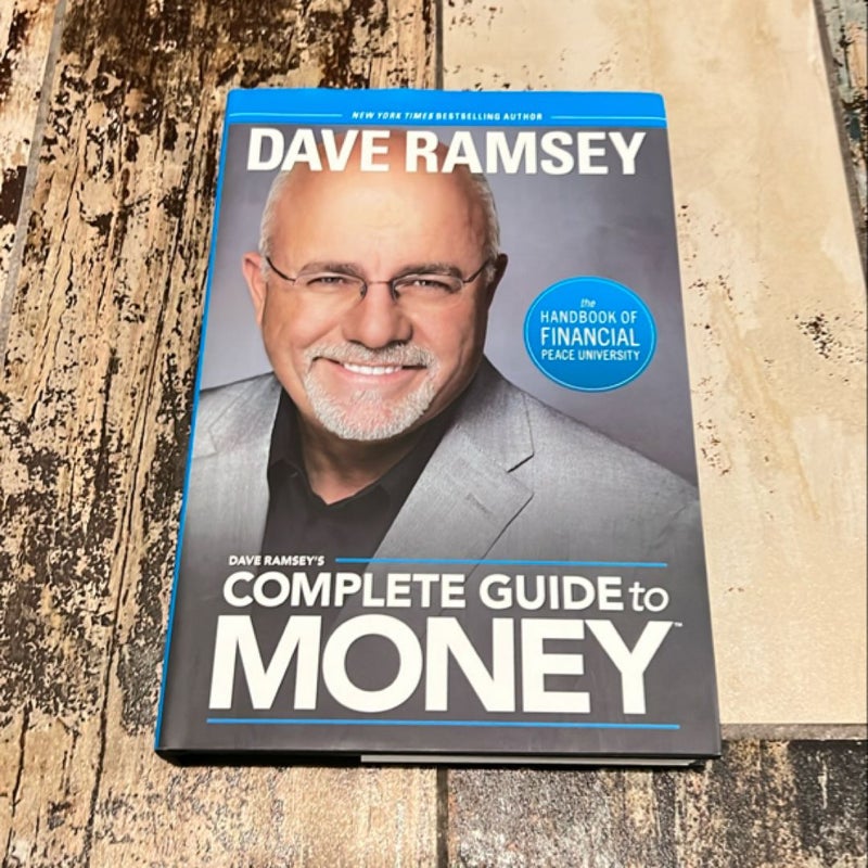 Dave Ramsey's Complete Guide to Money