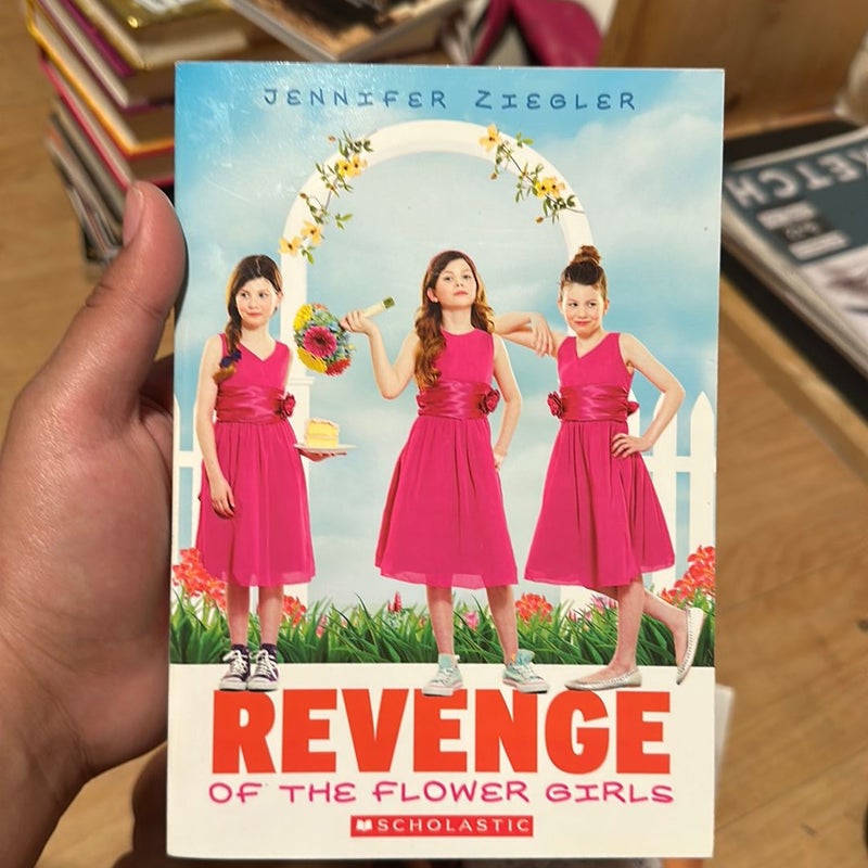 Revenge of the Flower Girls 