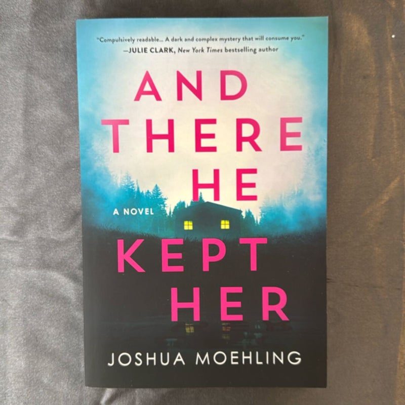 And There He Kept Her