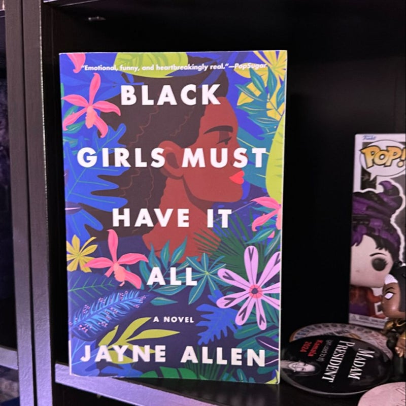 Black Girls Must Have It All