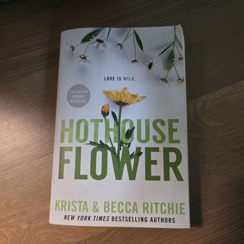Hothouse Flower