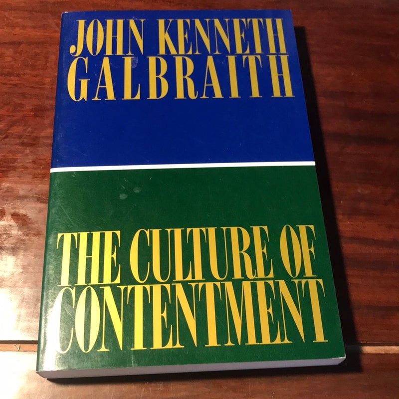 The Culture of Contentment