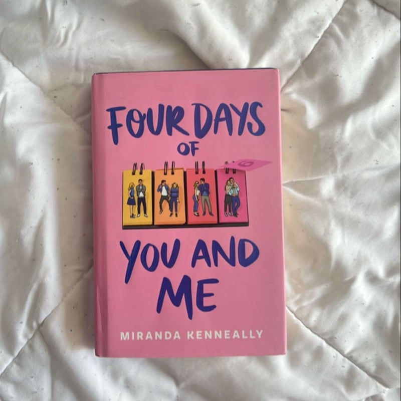 Four Days of You and Me