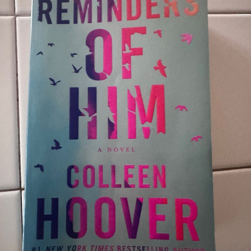 Reminders of Him