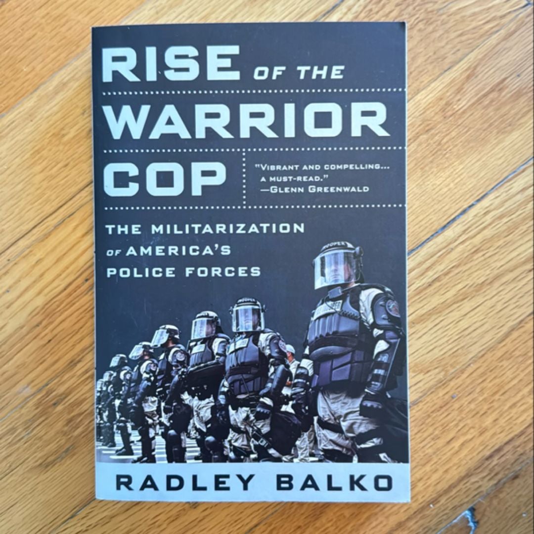 Rise of the Warrior Cop