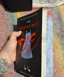 Dorothy Must Die SIGNED