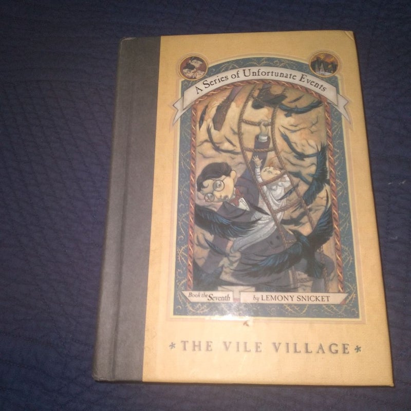 A Series of Unfortunate Events #7: the Vile Village