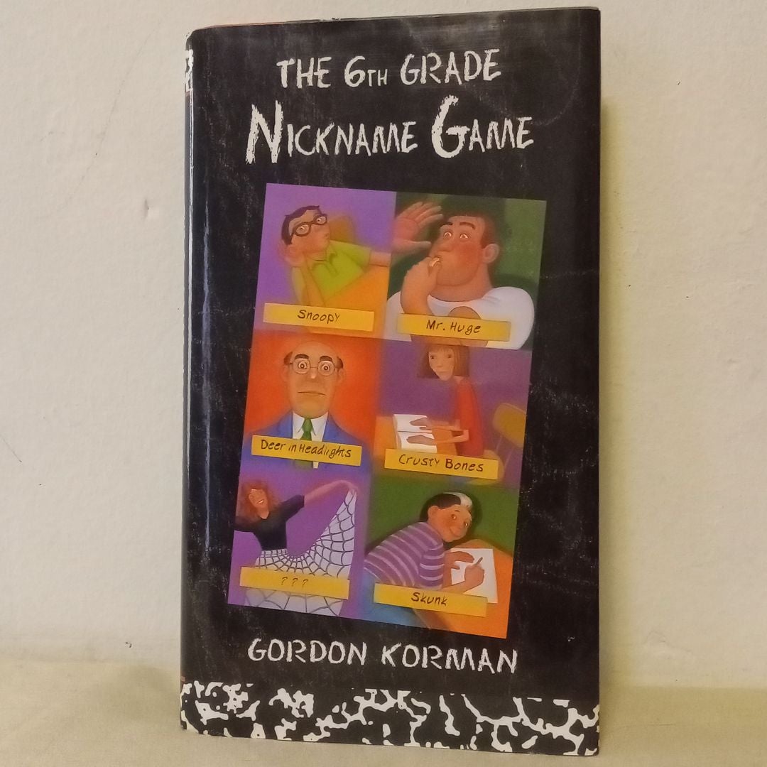 The Sixth Grade Nickname Game