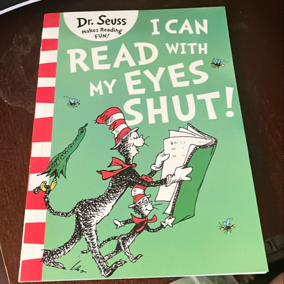 I Can Read with My Eyes Shut [Green Back Book Edition]
