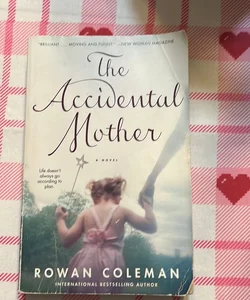 The Accidental Mother