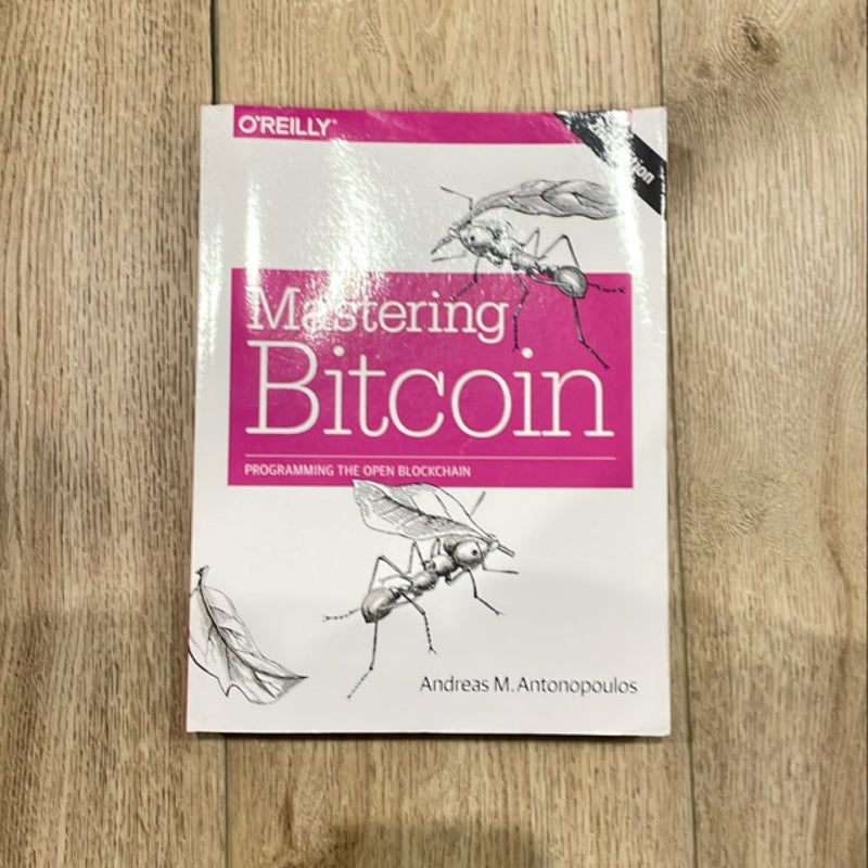 Mastering Bitcoin