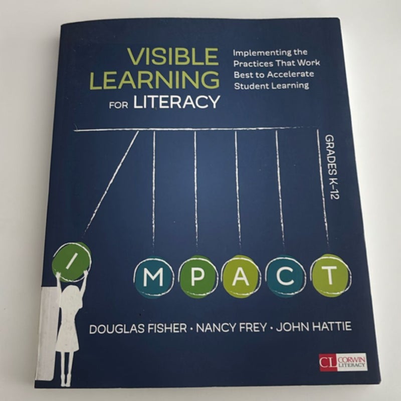 Visible Learning for Literacy, Grades K-12