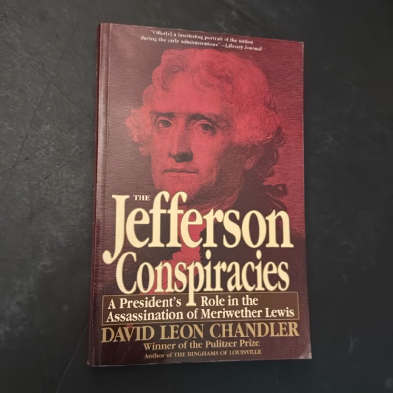 The Jefferson Conspiracies