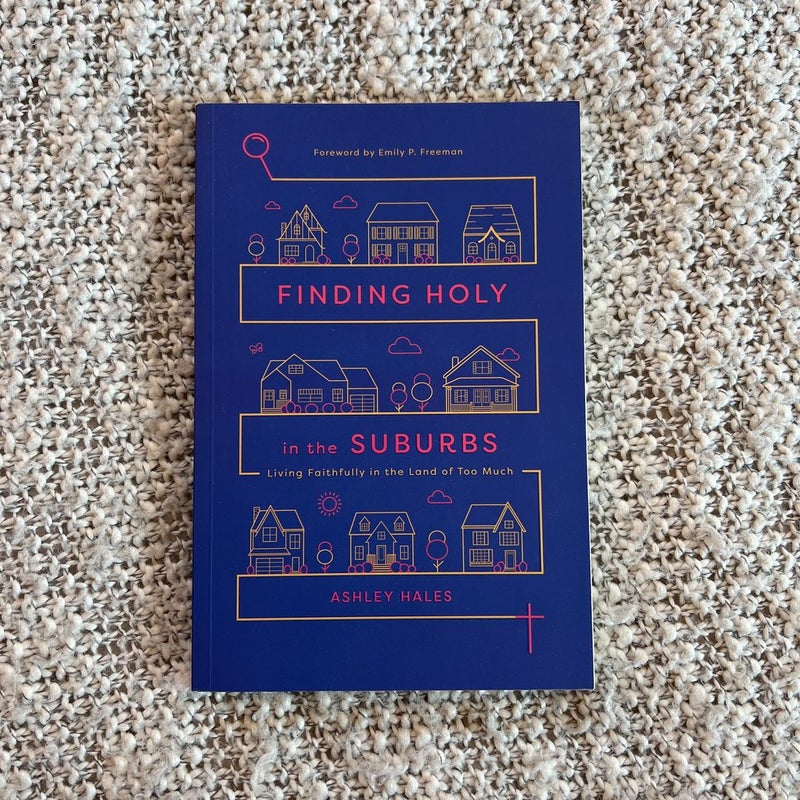 Finding Holy in the Suburbs