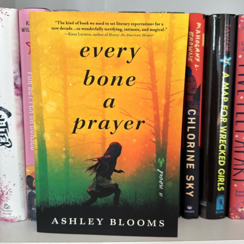 Every Bone a Prayer
