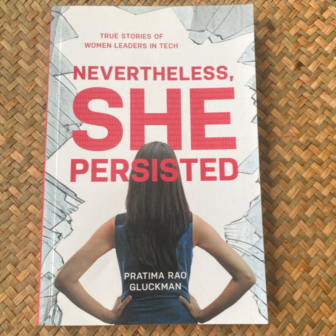 Nevertheless, She Persisted
