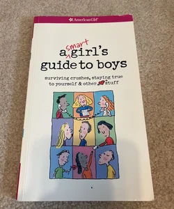 A Smart Girl’s Guide to Boys