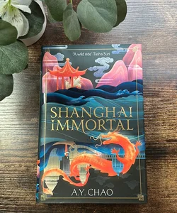 Shanghai Immortal (Fairyloot)