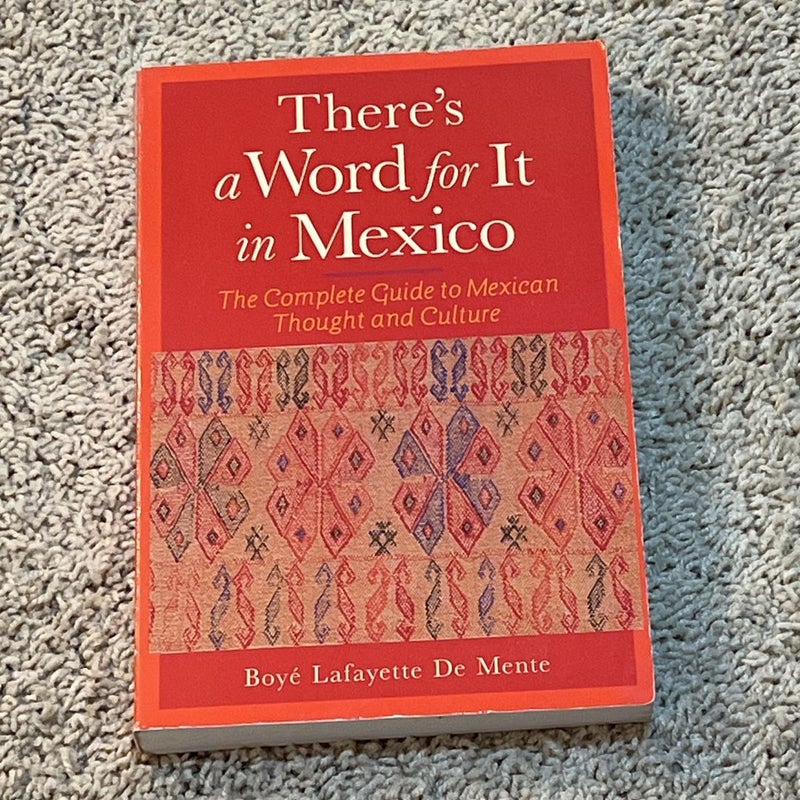 There's a Word for It in Mexico