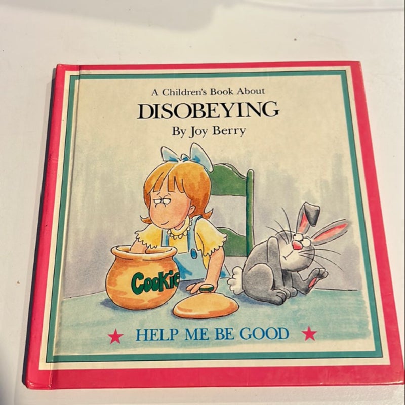 A Children’s Book about Disobeying 