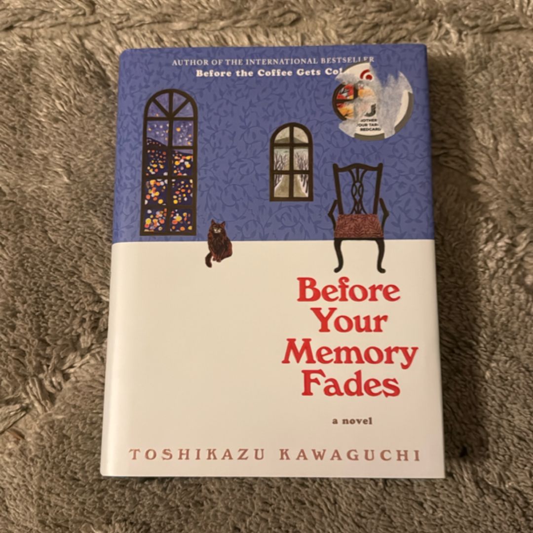 Before Your Memory Fades