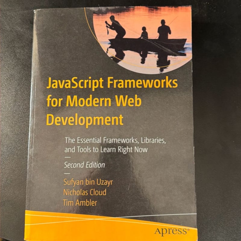 JavaScript Frameworks for Modern Web Development by Sufyan bin Uzayr ...