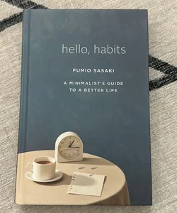 Hello, Habits