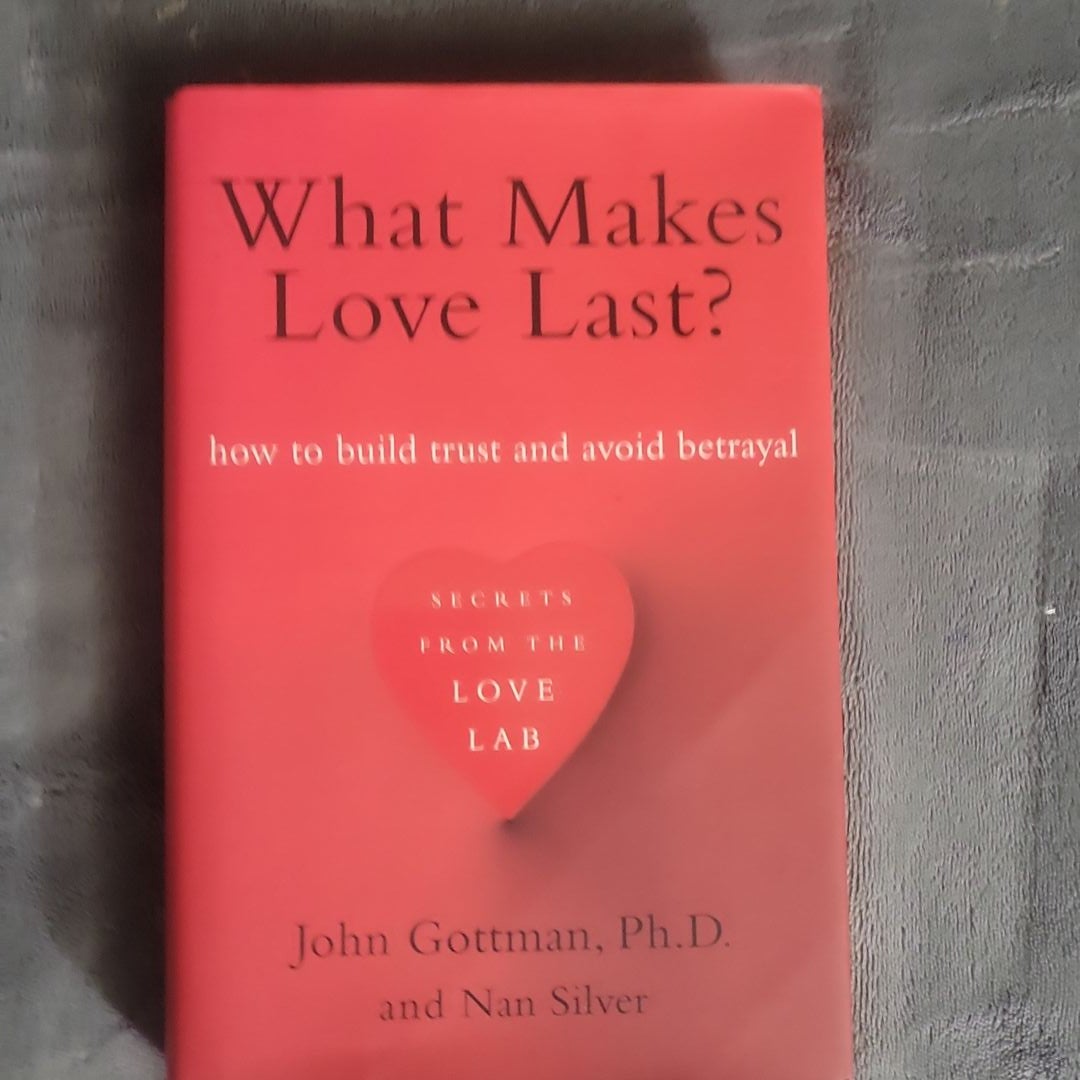 What Makes Love Last?