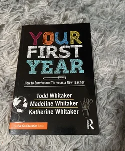 Your First Year