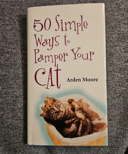 5 simple ways to pamper your cat