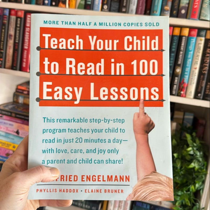 Teach Your Child to Read in 100 Easy Lessons