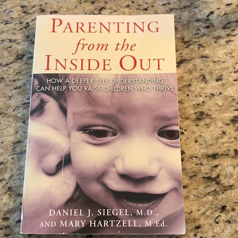 Parenting from the Inside Out