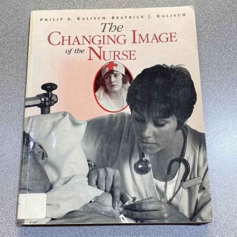 The Changing Image of the Nurse