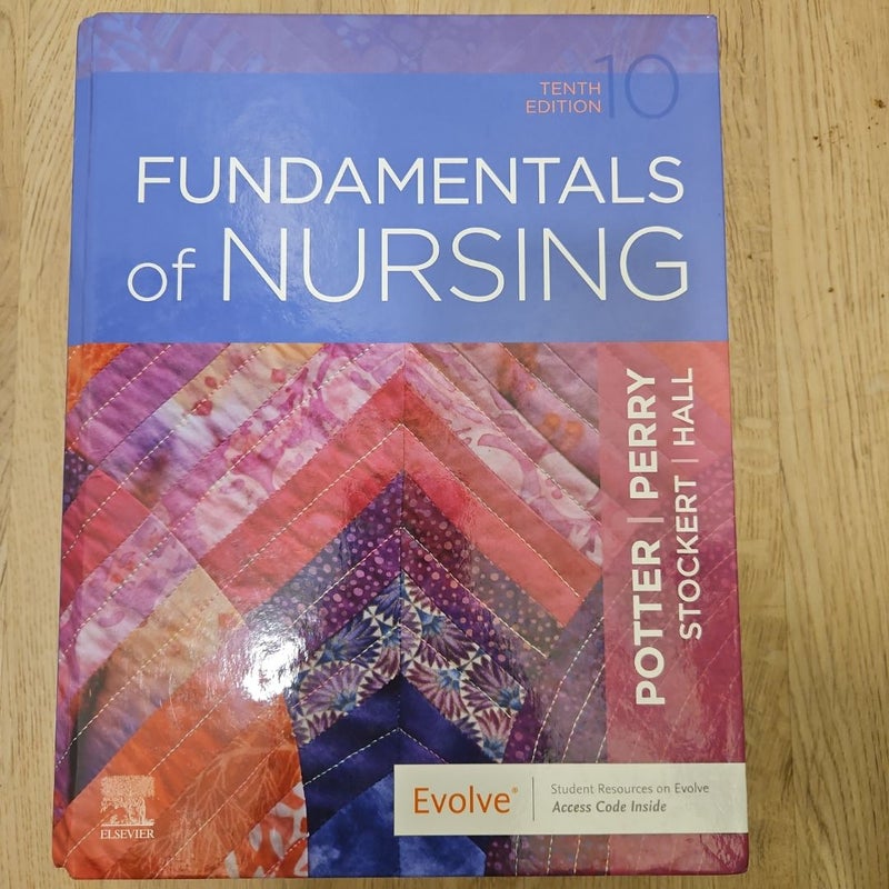 Fundamentals of Nursing 10th e. 