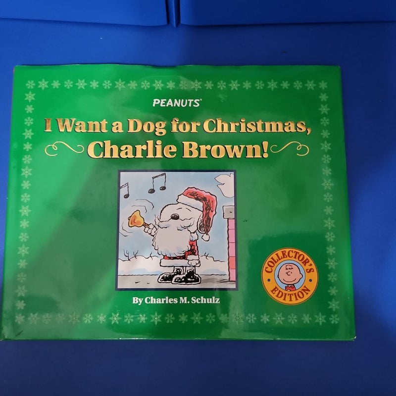 PEANUTS I Want A Dog For Christnas, Charlie Brown!