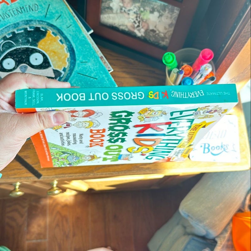 The Ultimate Everything Kids' Gross Out Book