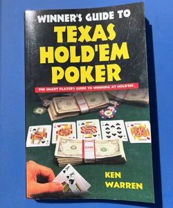 Winner's Guide to Texas Hold 'em Poker