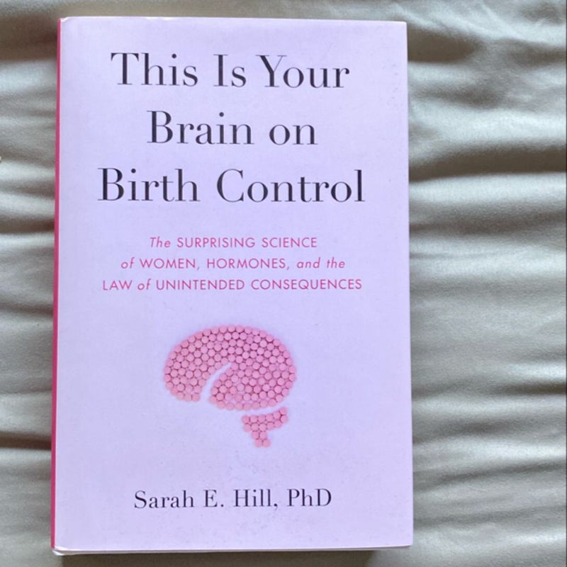 This Is Your Brain on Birth Control