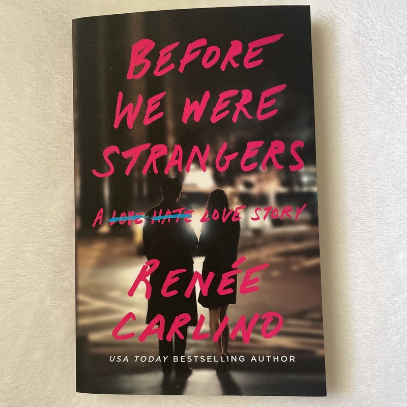 Before We Were Strangers
