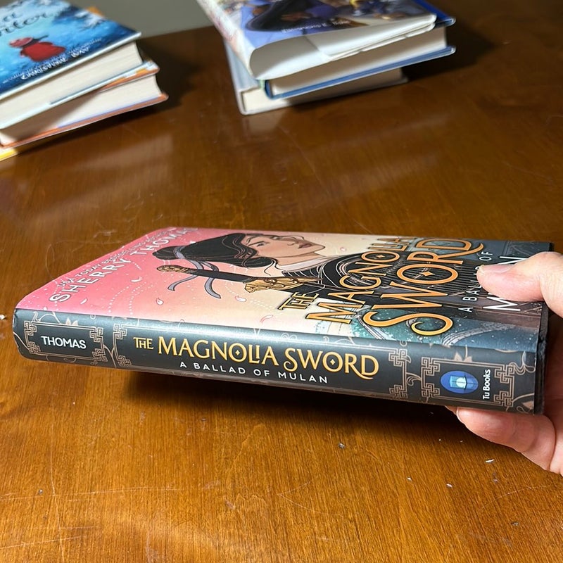 1st ed./1st * The Magnolia Sword: a Ballad of Mulan