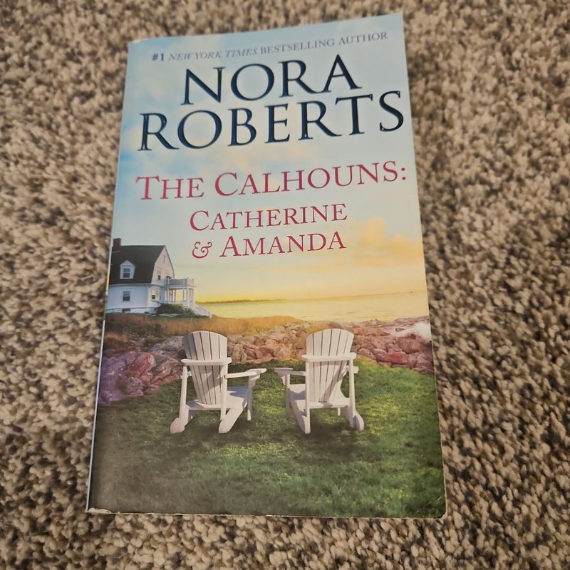 The Calhouns: Catherine and Amanda